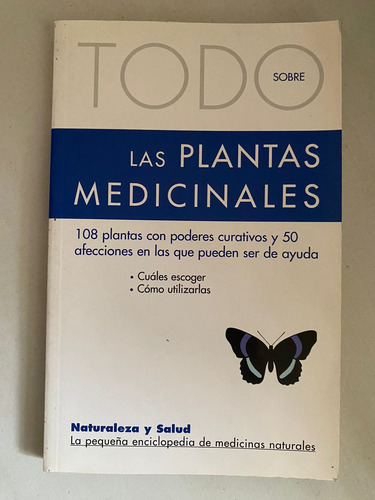 Todo Sobre Las Plantas Medicinales. Naturaleza Y Salud (Usado)