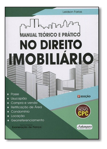 Manual Teórico E Prático No Direito Imobiliario, De Leidson Farias. Editora Anhanguera Em Português
