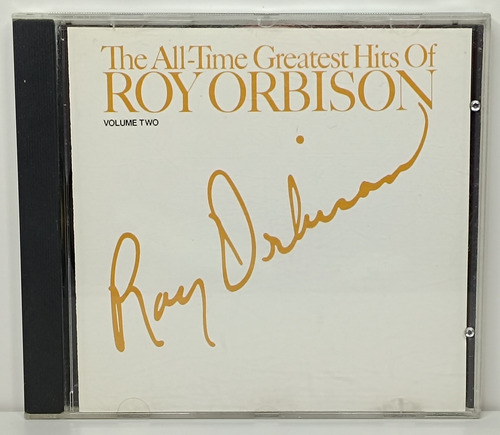 Cd Roy Orbison The All-time Greatest Hits Of. Volume Two C/3