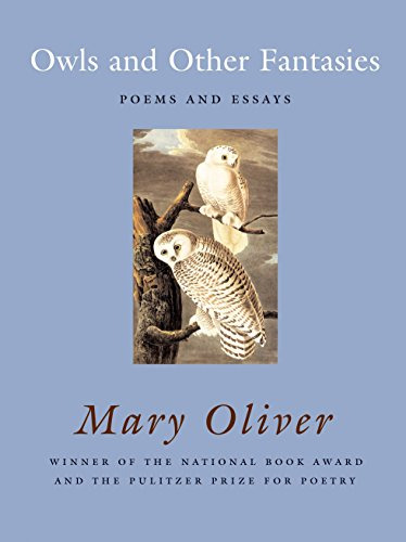 Book : Owls And Other Fantasies Poems And Essays - Oliver,.