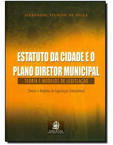 Libro Estatuto Da Cidade E O Plano Diretor Municipal De Paul