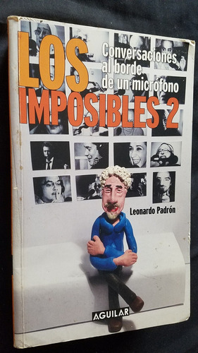 Los Imposibles 2 Leonardo Padron Aguilar Conversaciones
