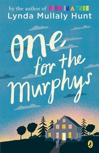 One For The Murphys - Lynda Mullaly Hunt, De Mullaly Hunt, Lynda. Editorial Philomel Books, Tapa Blanda En Inglés Internacional, 2013