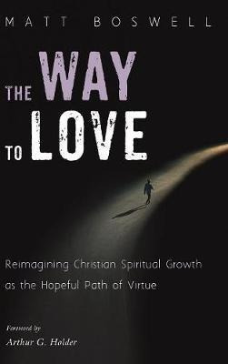 The Way To Love - Matt Boswell (hardback)