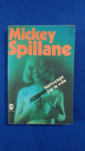 Mickey Spillane - Nettoyage Par Le Vide