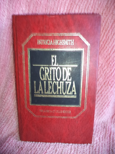 El Grito De La Lechuza Patricia Highsmith