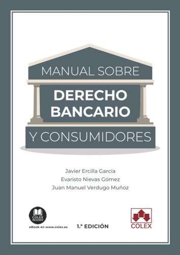 Libro: Manual Sobre Derecho Bancario Y Consumidores (spanish