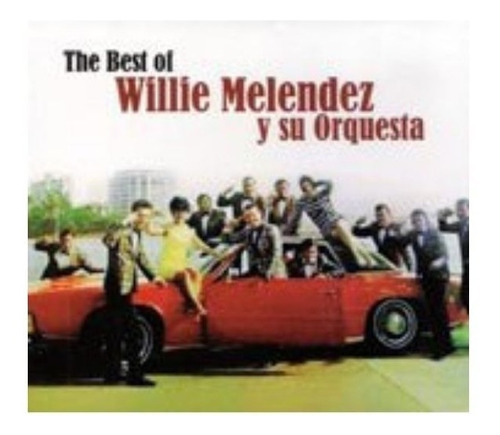 Willie Melendez Y Su Orquesta / The Best Of Cd