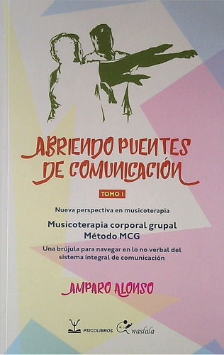 Abriendo Puentes De Comunicacion  - Alonso, Amparo