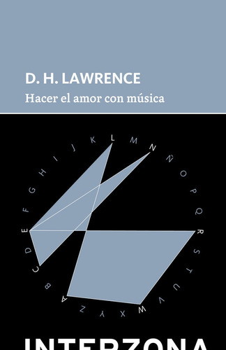 Hacer El Amor Con Musica - David Herbert Lawrence