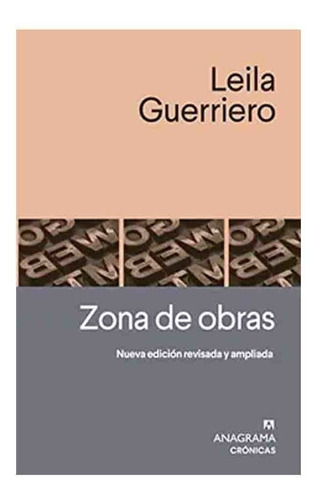 Libro Zona De Obras - Leila Guerriero