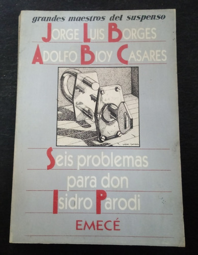 Borges Seis Problemas Para Don Isidro Parodi 1ra Ed Emecé