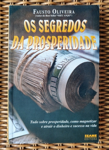 Desapegadoc Os Segredos Da Prosperidade - Fausto Oliveira