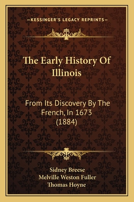 Libro The Early History Of Illinois: From Its Discovery B...