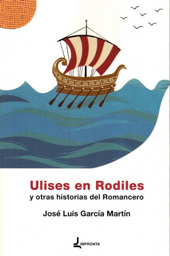 Libro Ulises En Rodiles - Garcia Martin, Jose Luis