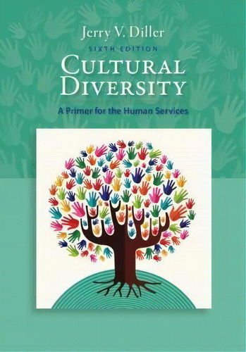 Cultural Diversity, De Jerry Diller. Editorial Cengage Learning Inc, Tapa Blanda En Inglés