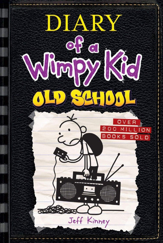 Diary Of A Wimpy Kid 10 Old School - Jeff Kinney - Amulet