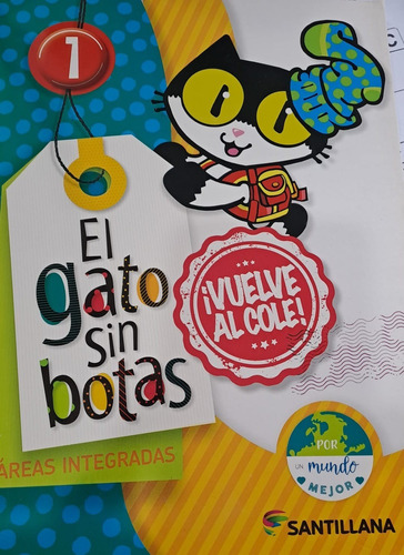 Gato Sin Botas Vuelve Al Cole 1 Areas Integradas Santillana