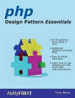 Php Design Pattern Essentials - Tony Bevis