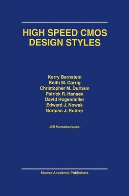 Libro High Speed Cmos Design Styles - Kerry Bernstein