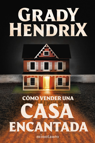Como Vender Una Casa Encantada - Hendrix Grady