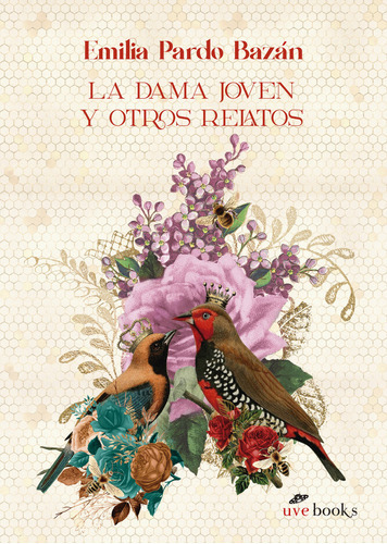 La Dama Joven Y Otros Relatos, De Pardo Bazán, Emilia. Editorial Uve Books, Tapa Blanda En Español