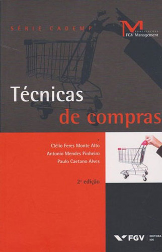 Libro Tecnicas De Compras 02ed 16 De Monte Alto Clelio Feres