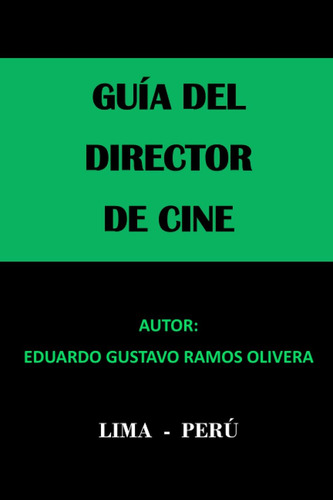 Libro: Guía Del Director De Cine (spanish Edition)