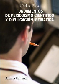 Fundamentos Periodismo Cientifico Y Divulgacion Mediatica...