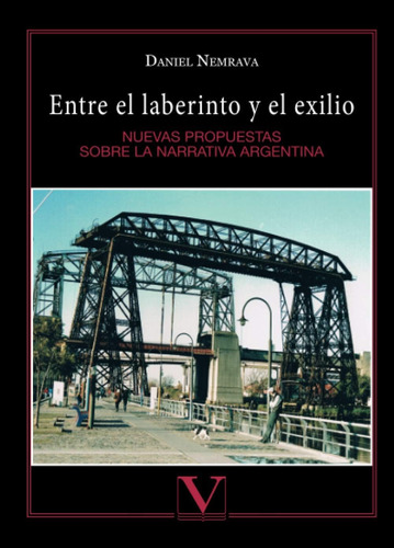 Libro: Entre El Laberinto Y El Exilio: Nuevas Propuestas La