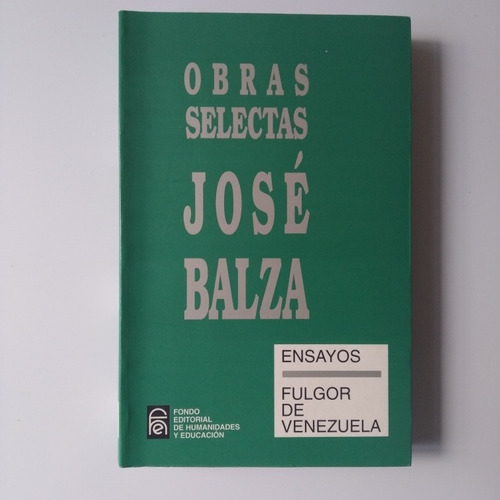 Libro José Balza Obras Selectas 