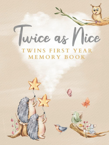 Libro: Twice As Nice Twins First Year Memory Book: Enchantin