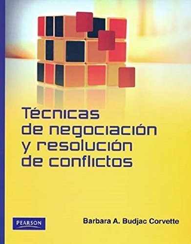 Tecnicas De Negociacion Y Resolucion De Conflictos