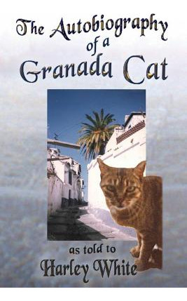Libro The Autobiography Of A Granada Cat: As Told To Harl...