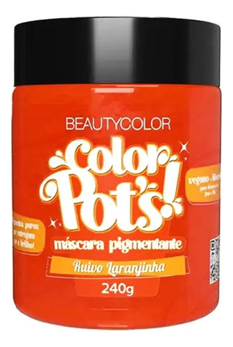 Color Pot's Tonalizante Ruivo Laranjinha 240g - Beauty Color