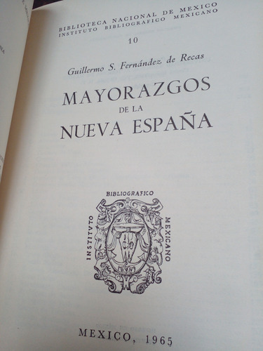 Mayorazgos De La Nueva España 