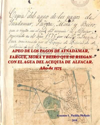 Libro: Apeo De Los Pagos De Ynadamar, Fargue, Mora Y Beiro,