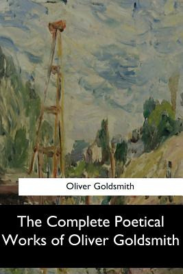 Libro The Complete Poetical Works Of Oliver Goldsmith - G...