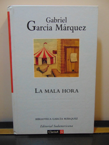 Adp La Mala Hora Gabriel Garcia Marquez / Ed. Sudamericana