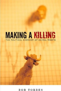 Libro Making A Killing : The Political Economy Of Animal ...