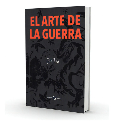 El Arte De La Guerra, De Sun Tzu. Serie Antología, Vol. 1. Editorial Negret Books, Tapa Blanda, Edición 1 En Español