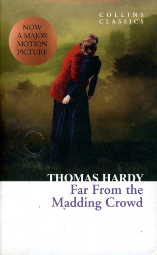 Far From The Madding Crowd - Hardy Thomas