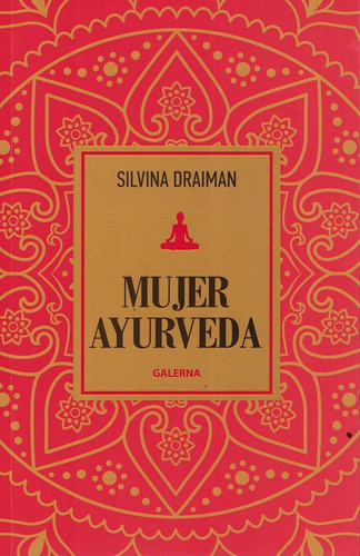 Mujer Ayurveda - Draiman, Silvina