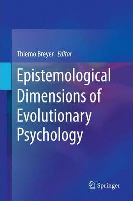 Libro Epistemological Dimensions Of Evolutionary Psycholo...