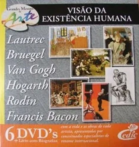 Coleção Mestres Da Arte - Visão Da Existência Humana 6 Dvds