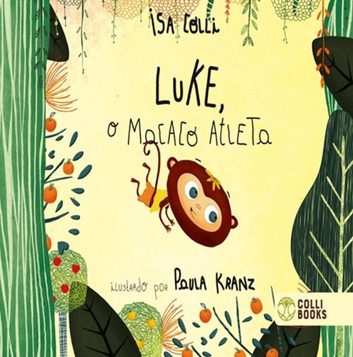 Luke O Macaco Atleta, De Colli, Isa., Vol. 1. Editorial Colli Books, Capa Mole Em Português