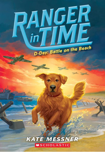 Libro:  D-day: Battle On The Beach (ranger In Time #7) (7)