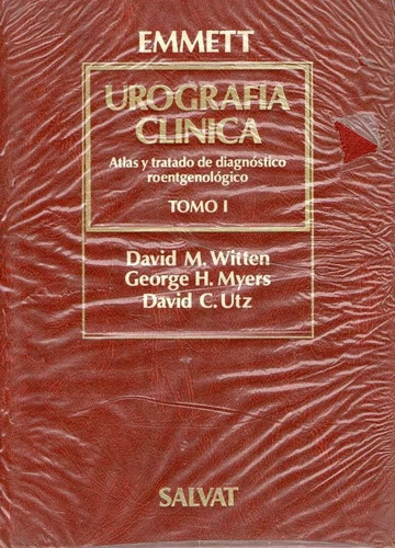 Emmett - Urografia Clinica 3 Vol. Nuevo - Urologia