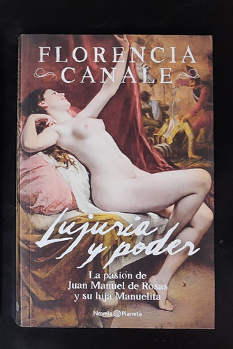 Lujuria Y Poder- Florencia Canale