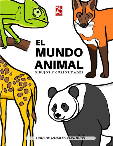 Libro: El Mundo Animal: Libro De Animales Para Niños, Con Di